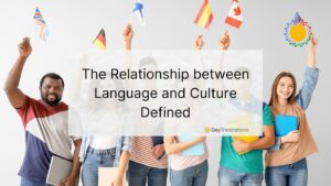 The Relationship between Language and Culture Defined